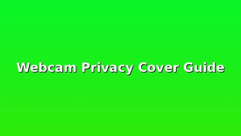 Webcam Privacy Cover Guide - LensBreeze review with measurements and honest opinion